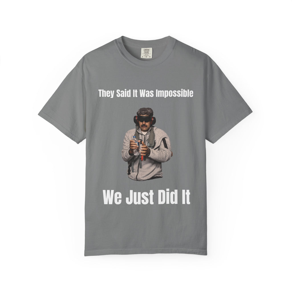 We Just Did It Unisex Garment-Dyed T-shirt