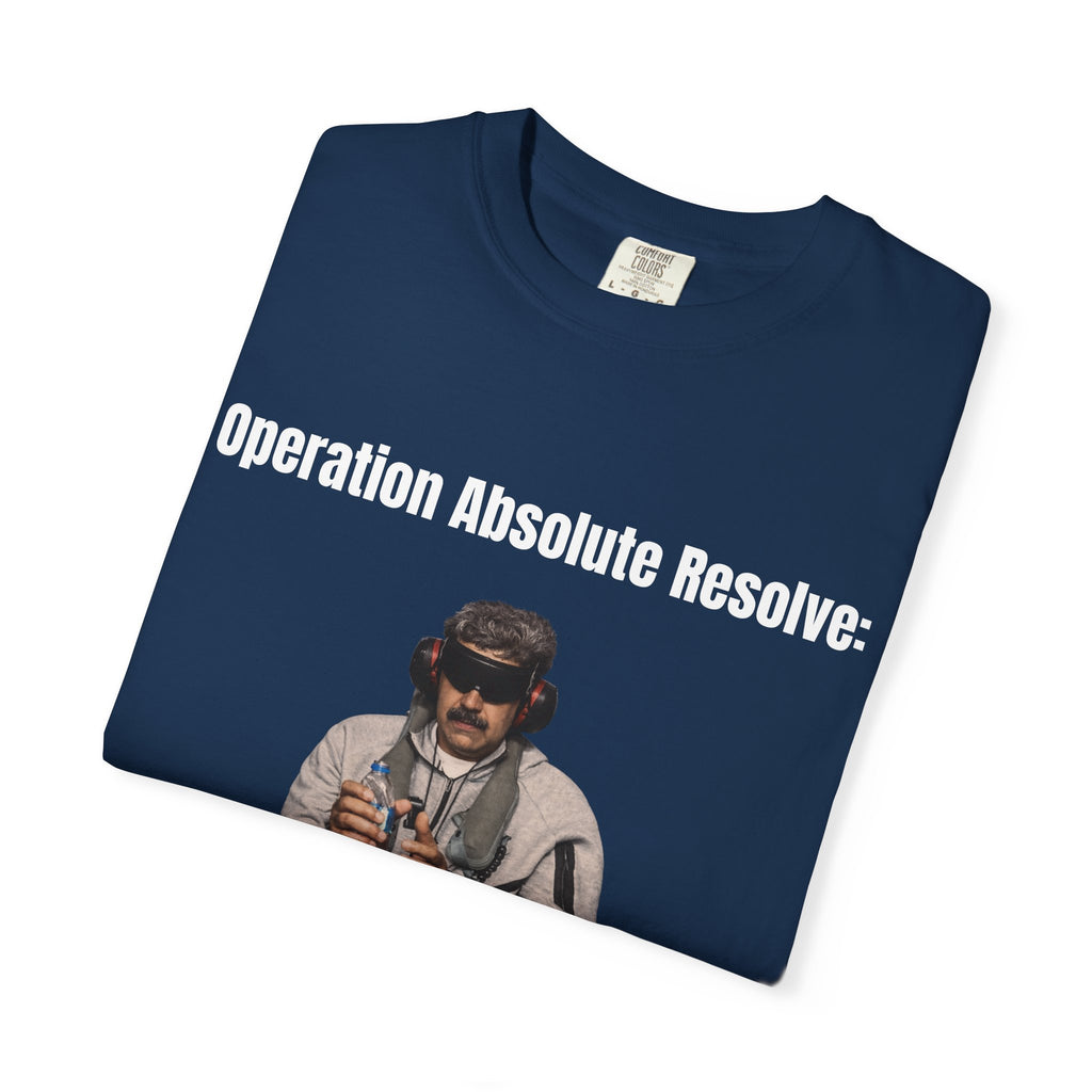 Operation Absolute Resolve: The Art of the Capture T-shirt