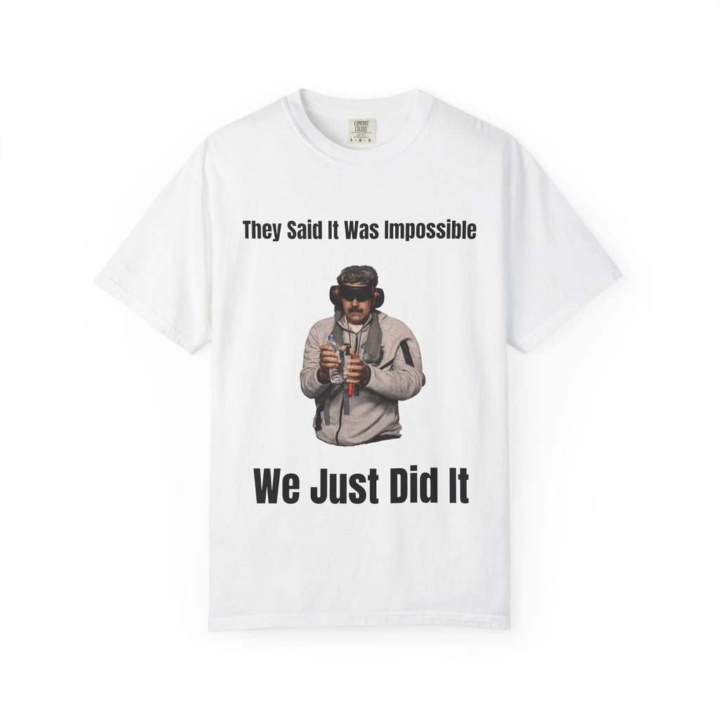 We Just Did It Unisex Garment-Dyed T-shirt