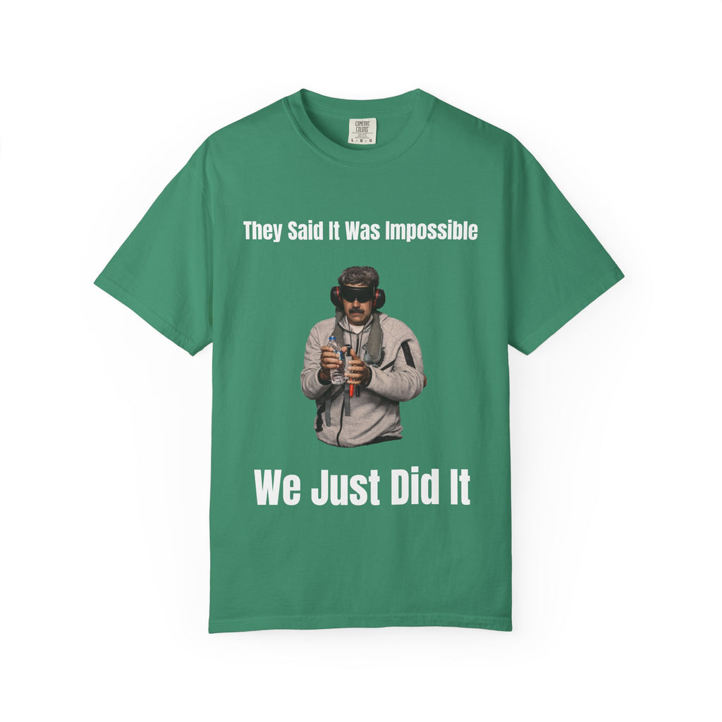We Just Did It Unisex Garment-Dyed T-shirt