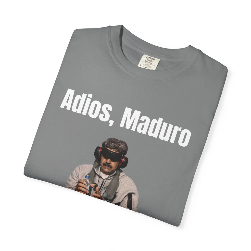 Adios Maduro Hello Freedom Unisex Garment-Dyed T-shirt